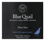 Blue Quail Pinot Noir